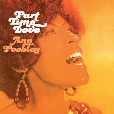 ANN PEEBLES - PART TIME LOVE