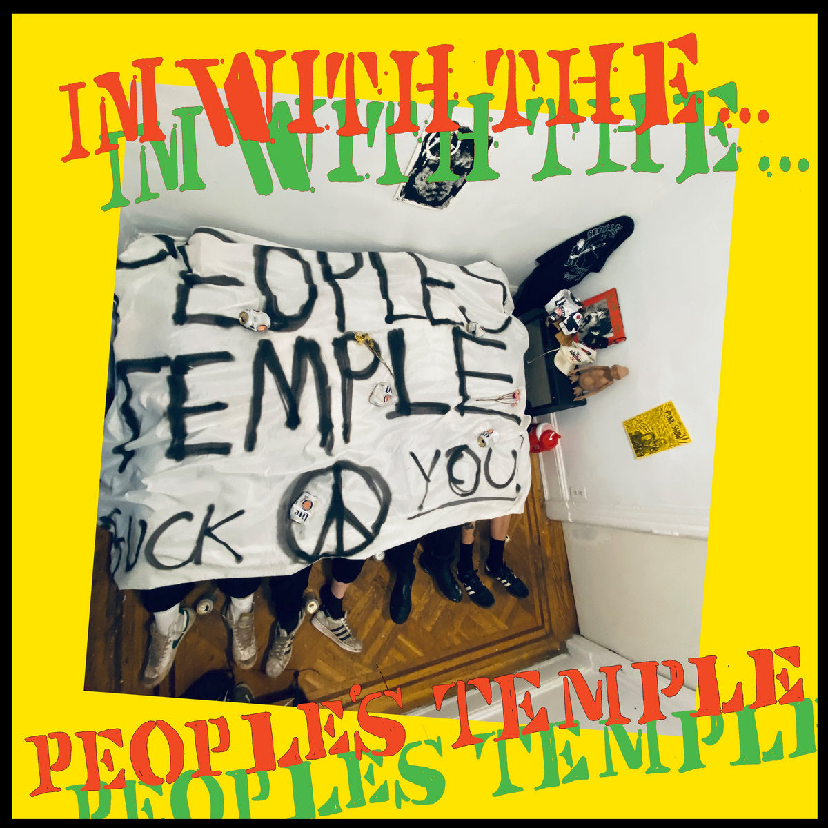 PEOPLE'S TEMPLE - I'M WITH THE PEOPLE'S TEMPLE Vinyl 7"
