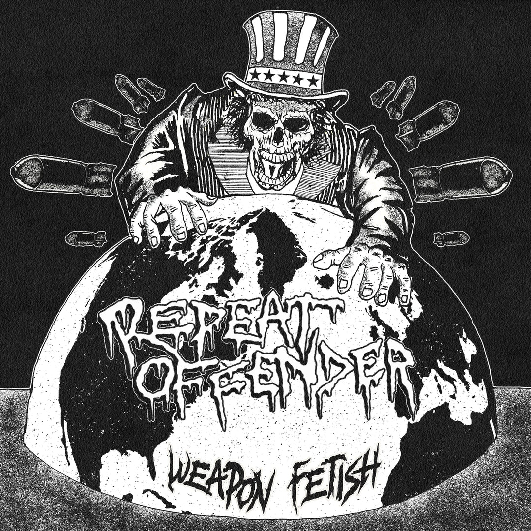 REPEAT OFFENDER - WEAPON FETISH