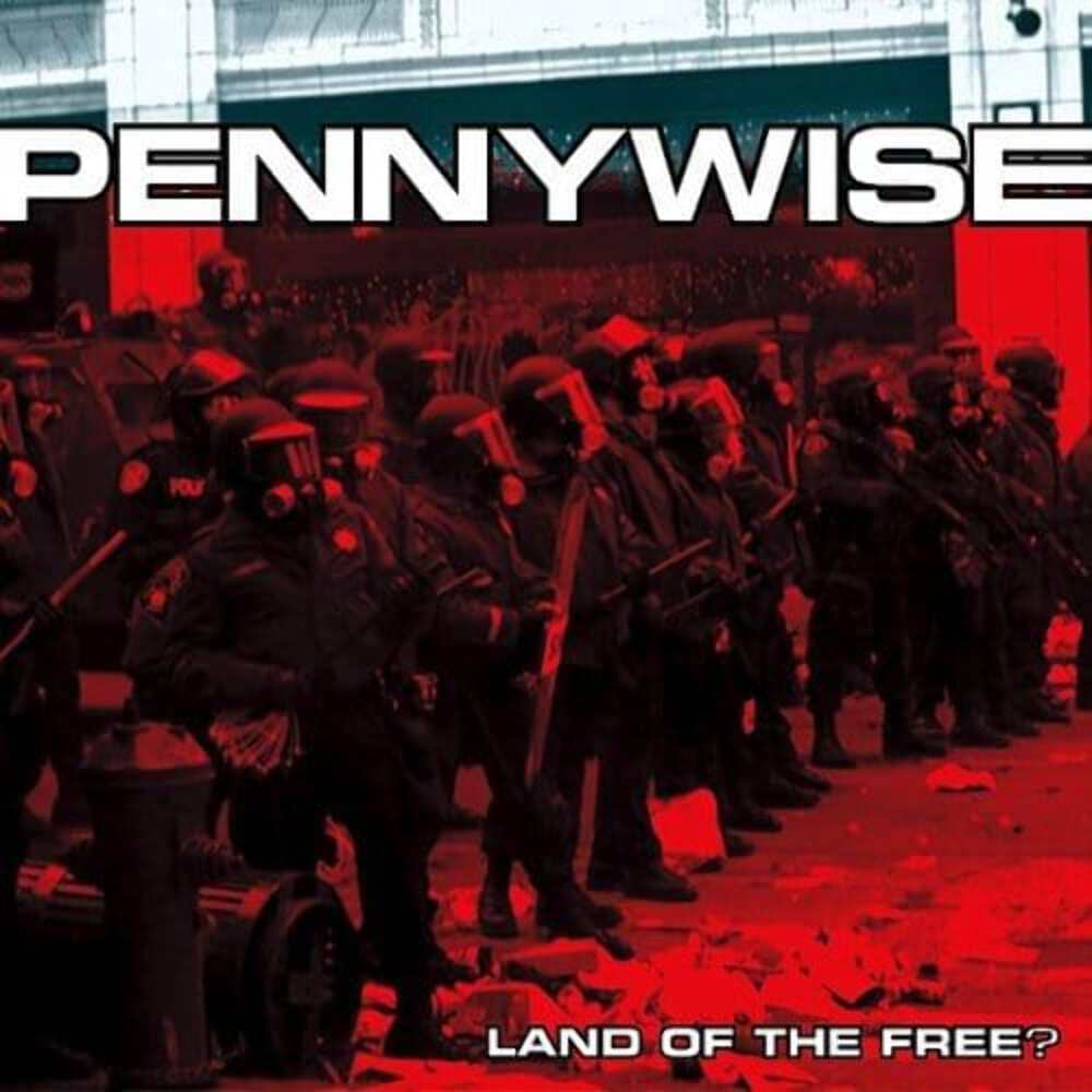 PENNYWISE - LAND OF THE FREE
