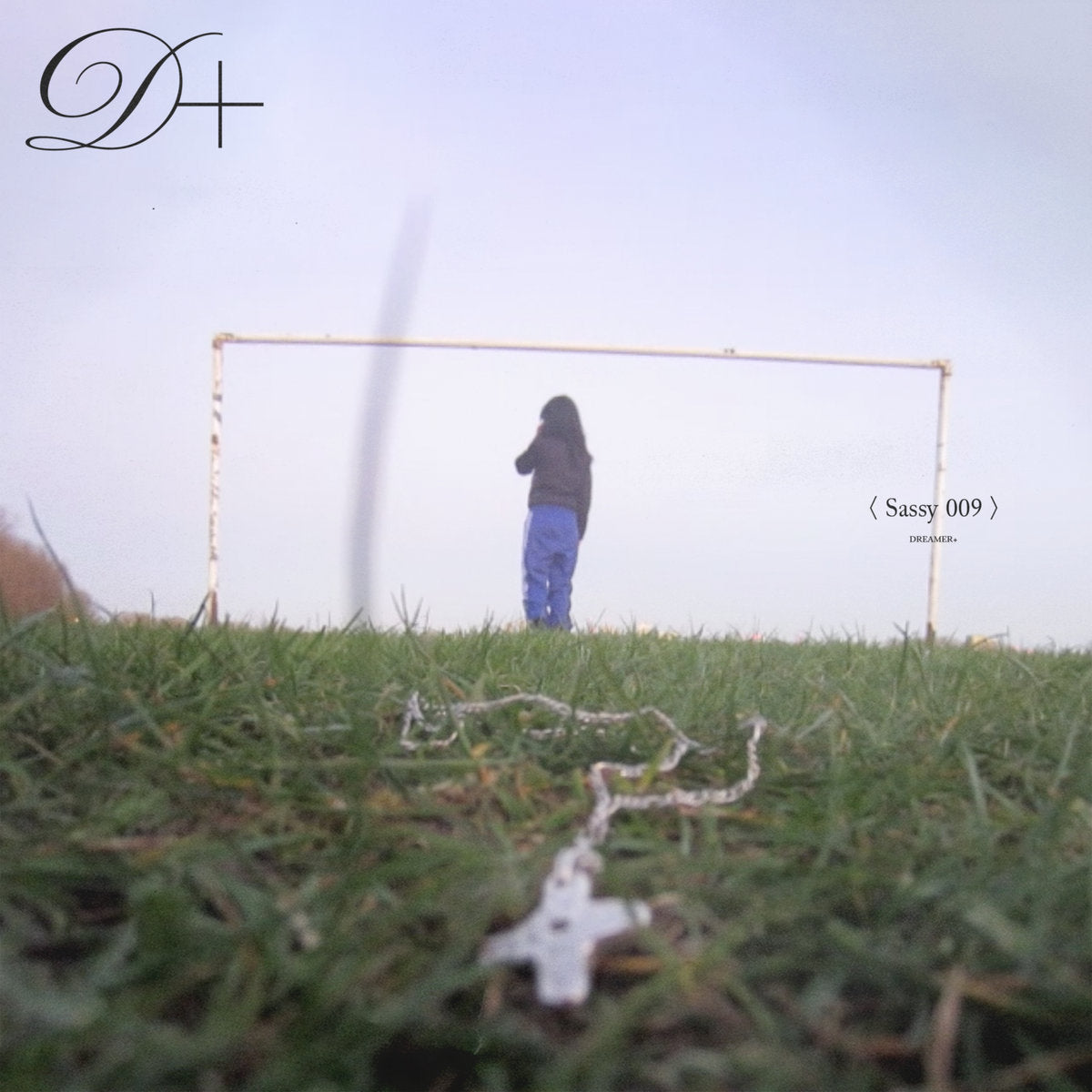 SASSY 009 - DREAMER+