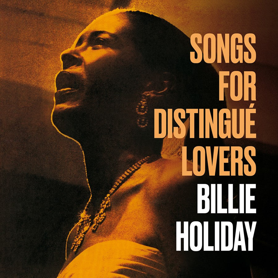 BILLIE HOLIDAY - SONGS FOR DISTINGUÉ LOVERS