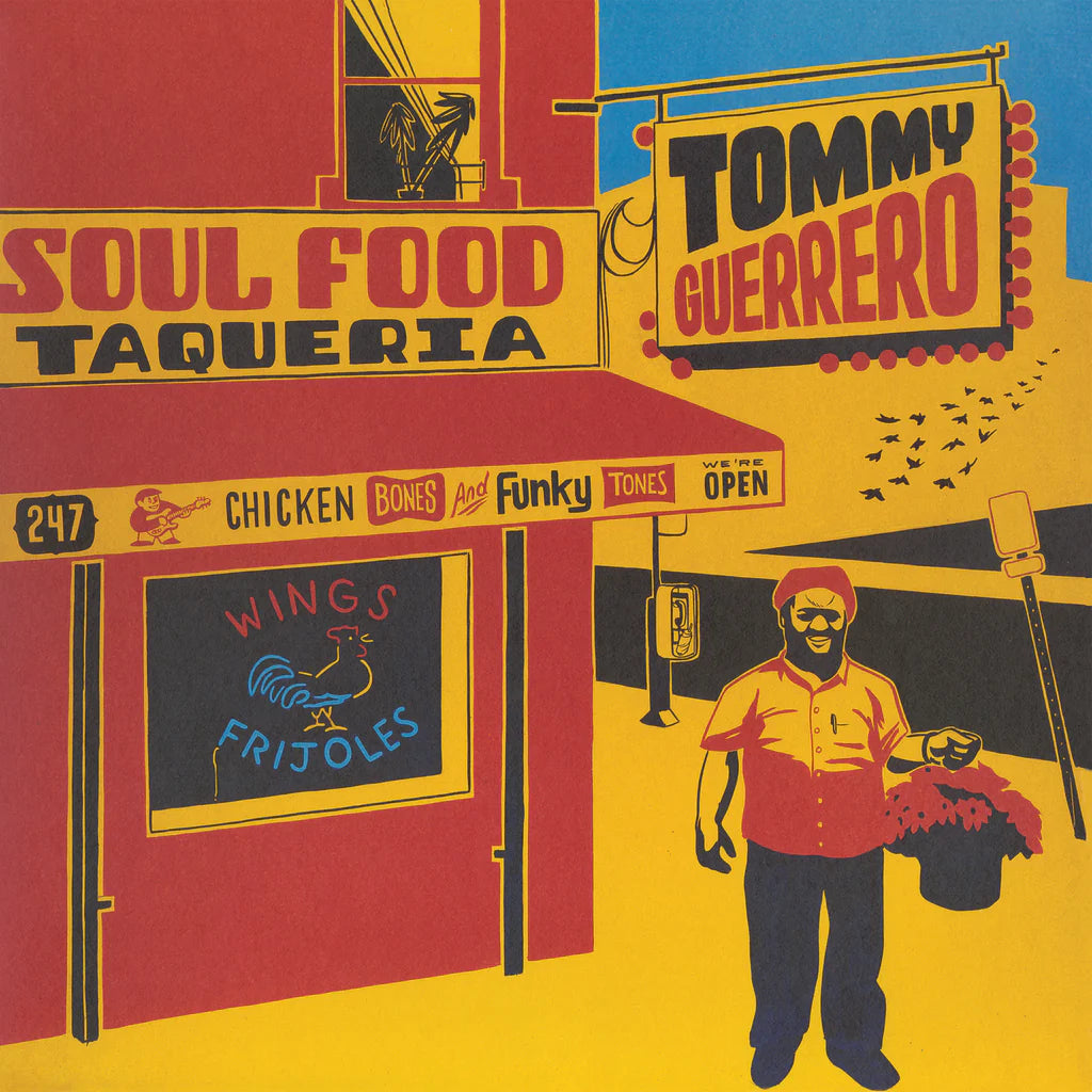 TOMMY GUERRERO - SOUL FOOD TAQUERIA Vinyl 2xLP