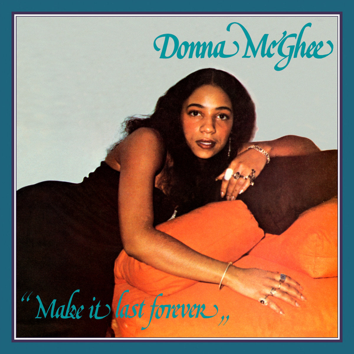 DONNA MCGHEE - MAKE IT LAST FOREVER Vinyl LP