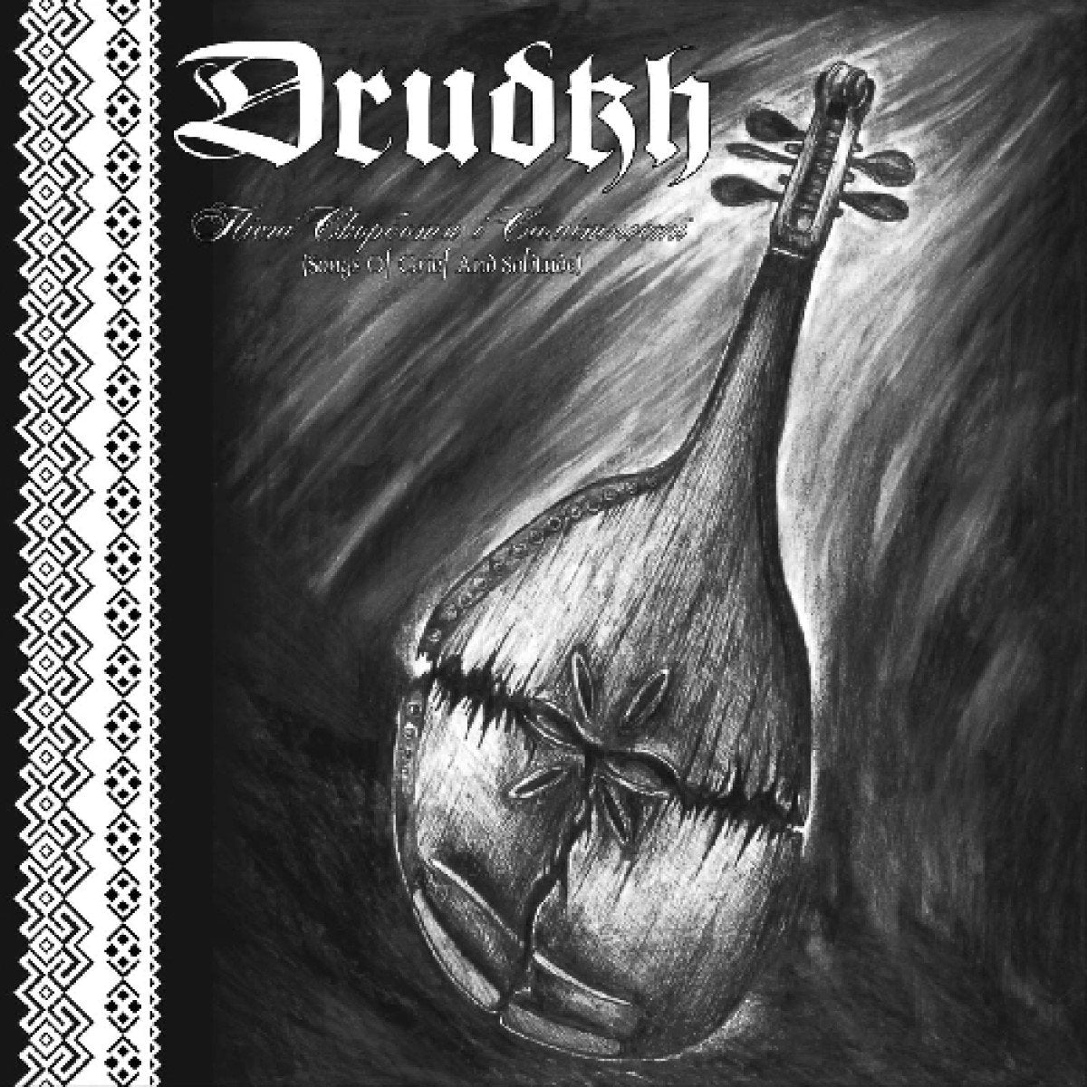 DRUDKH - SONGS OF GRIEF AND SOLITUDE
