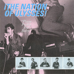 NATION OF ULYSSES - PLAYS PRETTY FOR BABY Vinyl LP