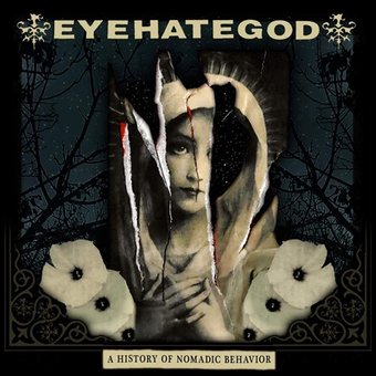 EYEHATEGOD - A HISTORY OF NOMADIC BEHAVIOR Vinyl LP