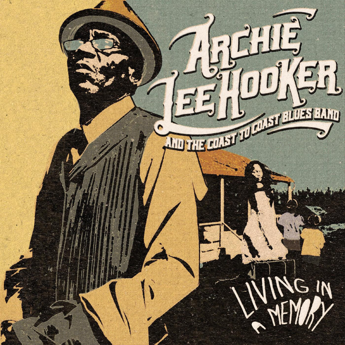 ARCHIE LEE HOOKER - LIVING IN A MEMORY Vinyl LP