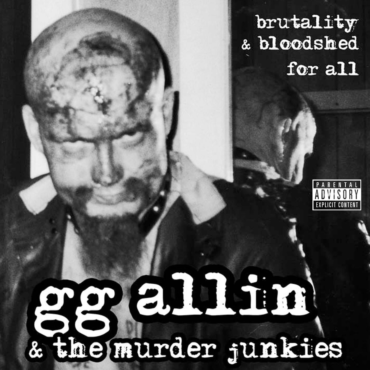 GG ALLIN - BRUTALITY AND BLOODSHED FOR ALL Vinyl LP