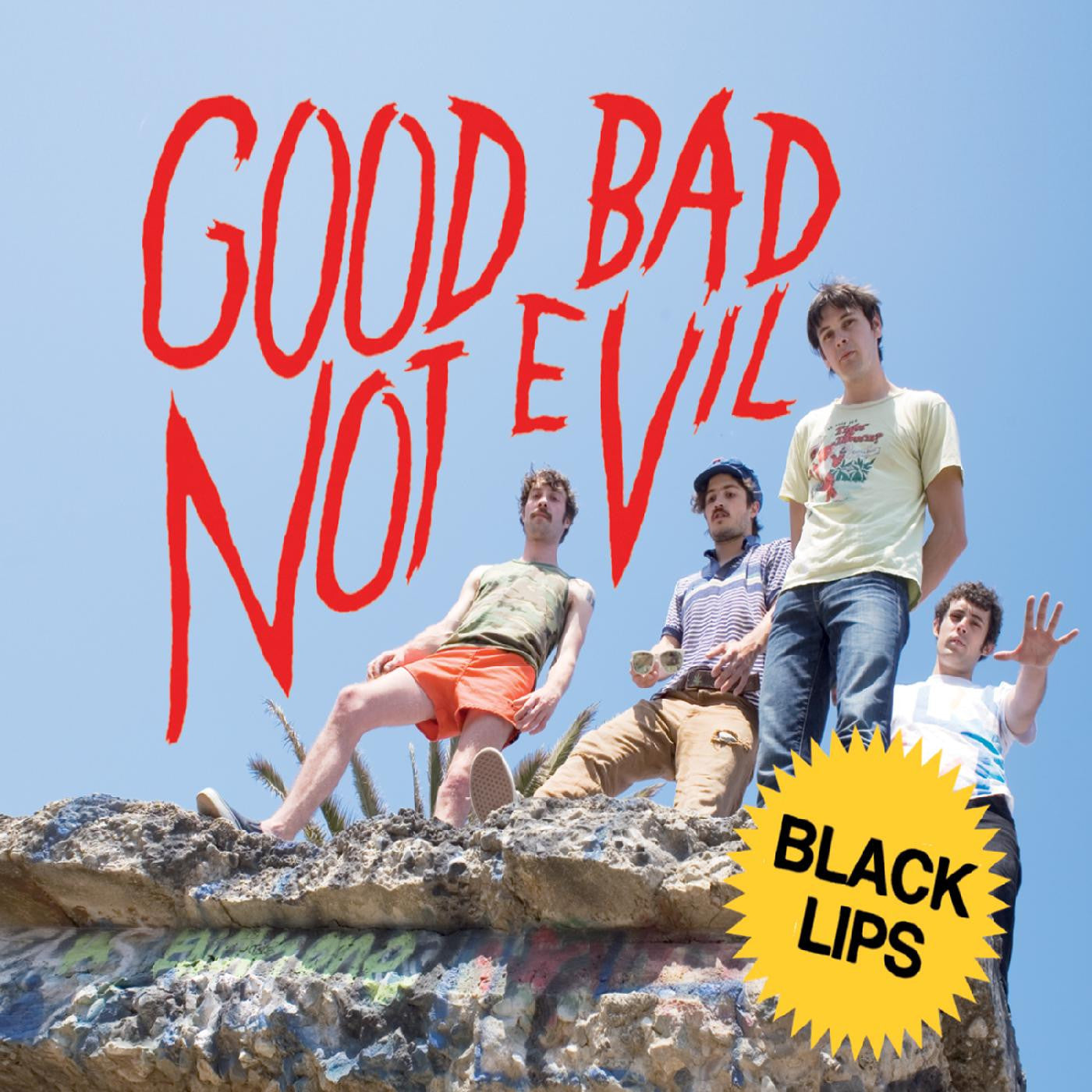 BLACK LIPS - GOOD BAD NOT EVIL Vinyl 2xLP