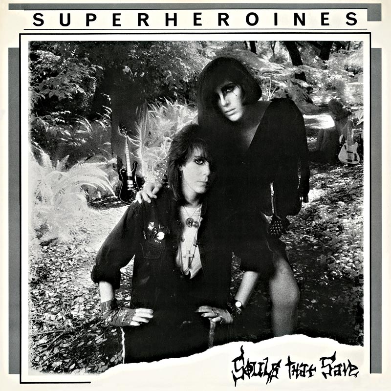 SUPER HEROINES - SOULS THAT SAVE Vinyl LP