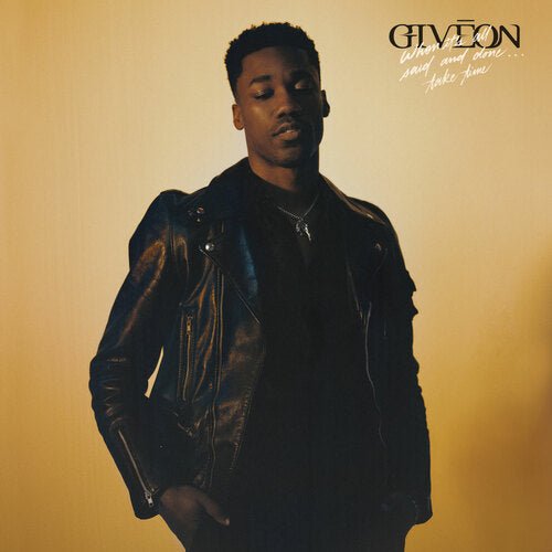 GIVEON - WHEN IT'S ALL SAID AND DONE TAKE TIME Vinyl LP