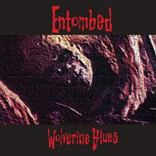 ENTOMBED - WOLVERINE BLUES Vinyl LP