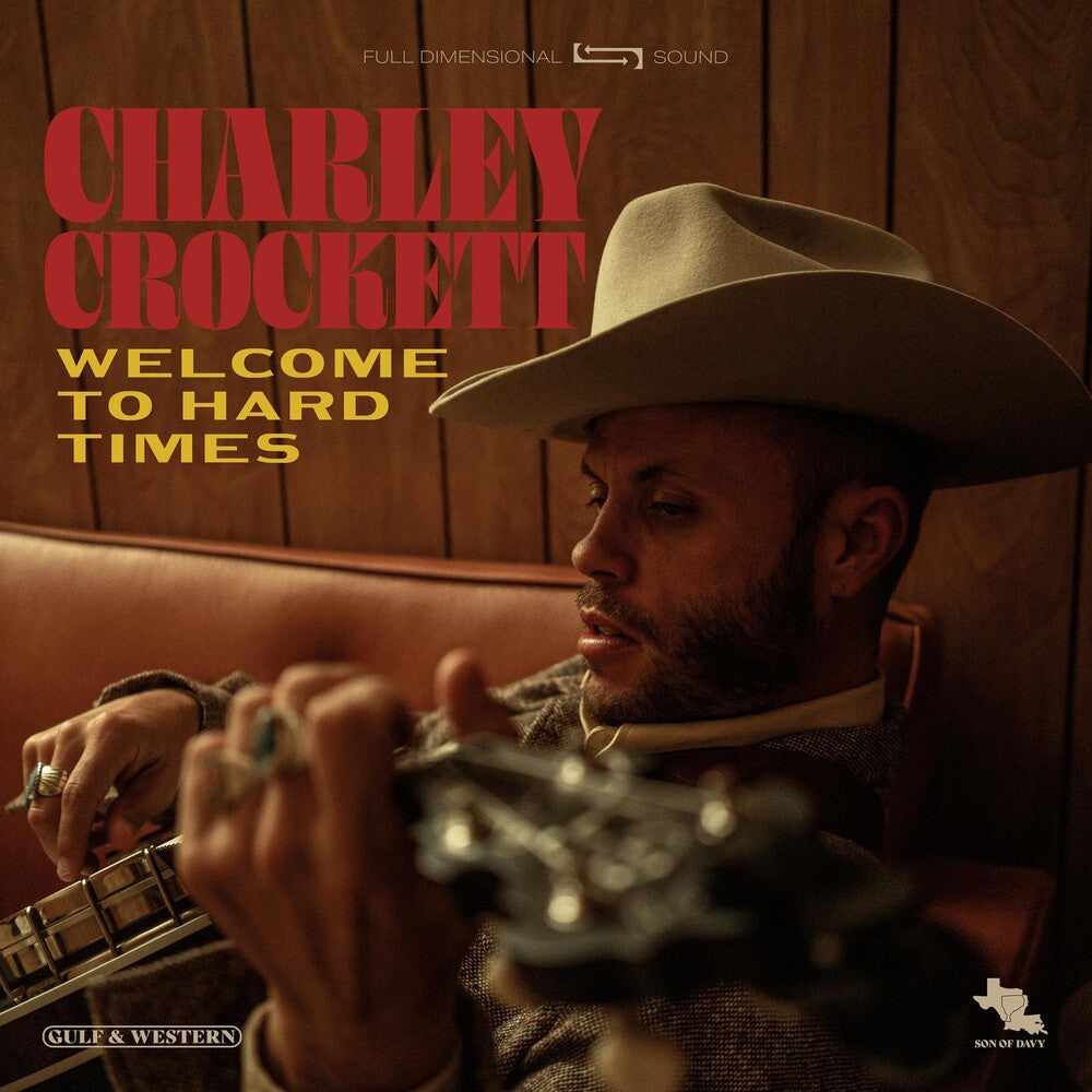 CHARLEY CROCKETT - WELCOME TO HARD TIMES Vinyl LP