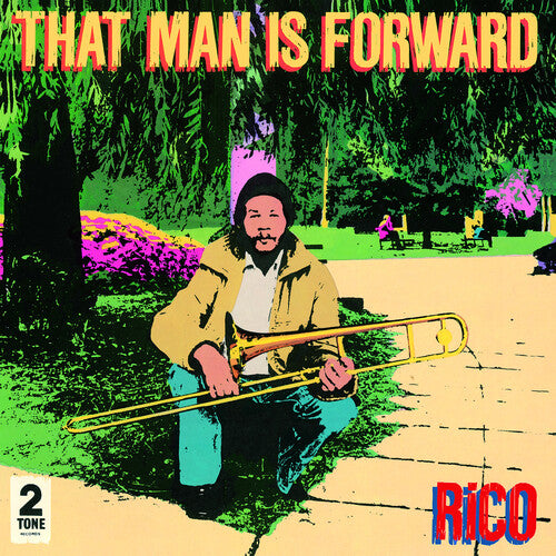 RICO - THAT MAN IS FOWARD (40th Anniversary Edition) Vinyl LP