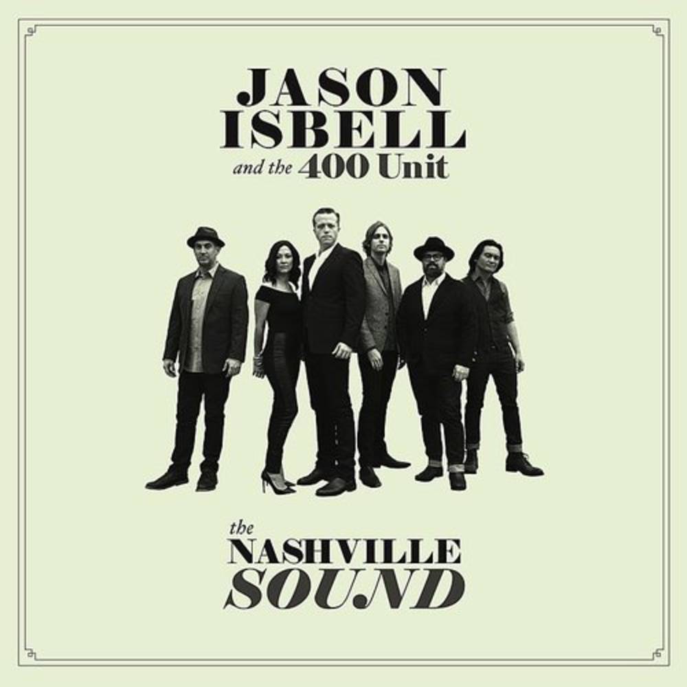 JASON ISBELL and THE 400 UNIT - THE NASHVILLE SOUND (Colored Vinyl) LP