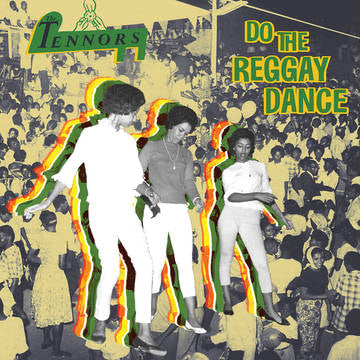 THE TENNORS - DO THE REGGAY DANCE Vinyl LP