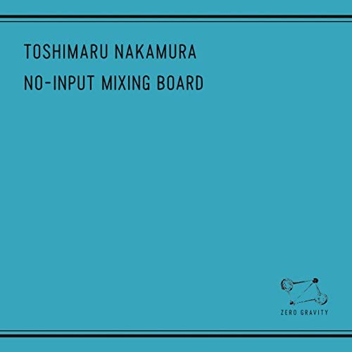 TOSHIMARU NAKAMURA - NO INPUT MIXING BOARD Vinyl LP