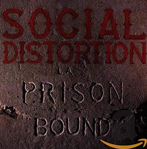 SOCIAL DISTORTION - PRISON BOUND