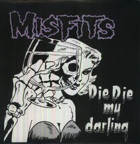 MISFITS - DIE DIE MY DARLING Vinyl 12"