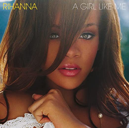 RIHANNA - A GIRL LIKE ME Vinyl LP