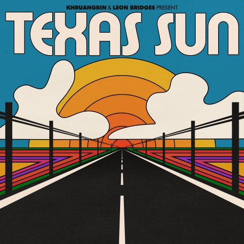 KHRUANGBIN & LEON BRIDGES - TEXAS SUN Vinyl 12"