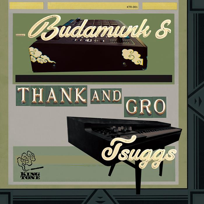 BUDAMUNK & TSUGGS - THANK AND GROW Vinyl LP