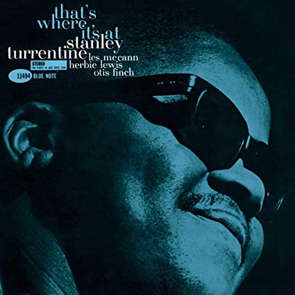 STANLEY TURRENTINE - THAT'S WHERE IT'S AT (Tone Poet) Vinyl LP