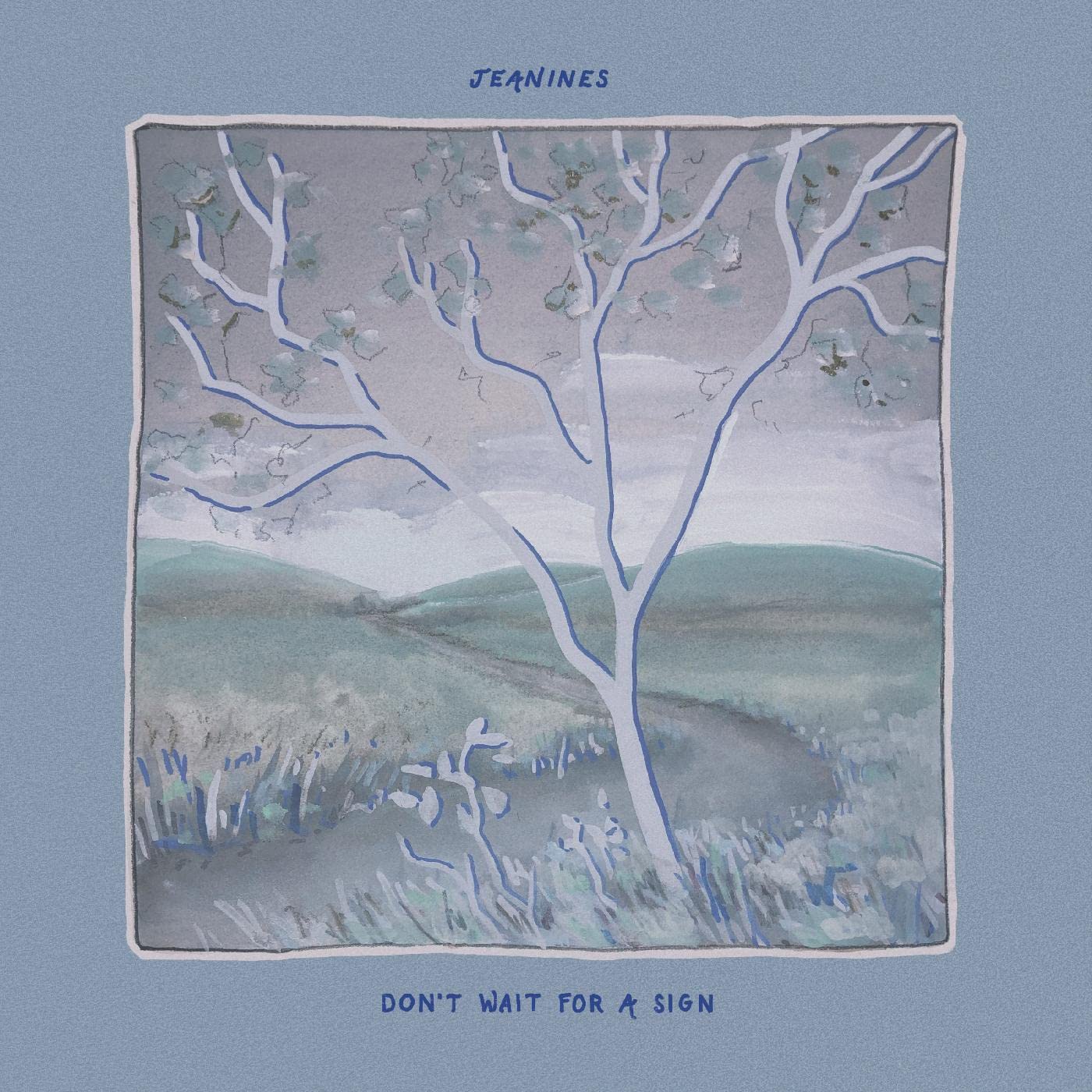 JEANINES - DON'T WAIT FOR A SIGN Blue Vinyl LP
