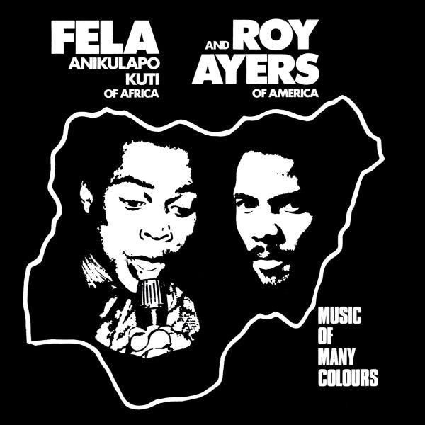 FELA KUTI + ROY AYERS - MUSIC OF MANY COLOURS Vinyl LP