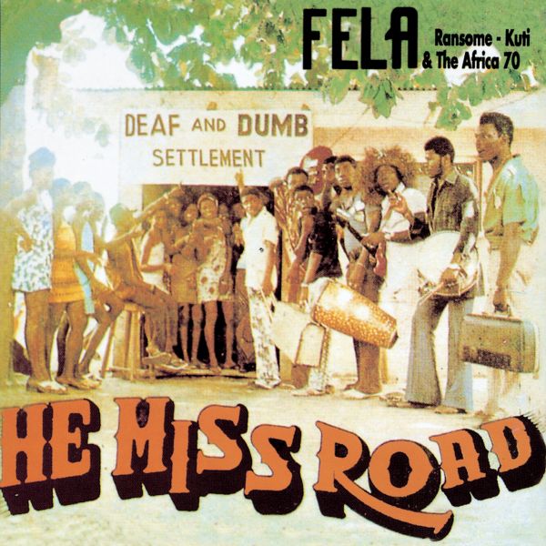 FELA KUTI - HE MISS ROAD Vinyl LP