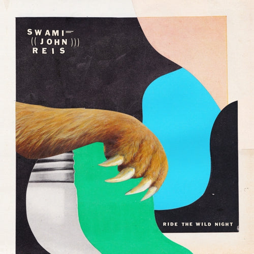SWAMI JOHN REIS - RIDE THE WILD NIGHT Vinyl LP