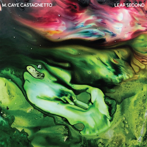 CASTAGNETTO, M. CAYE - LEAP SECOND Vinyl LP