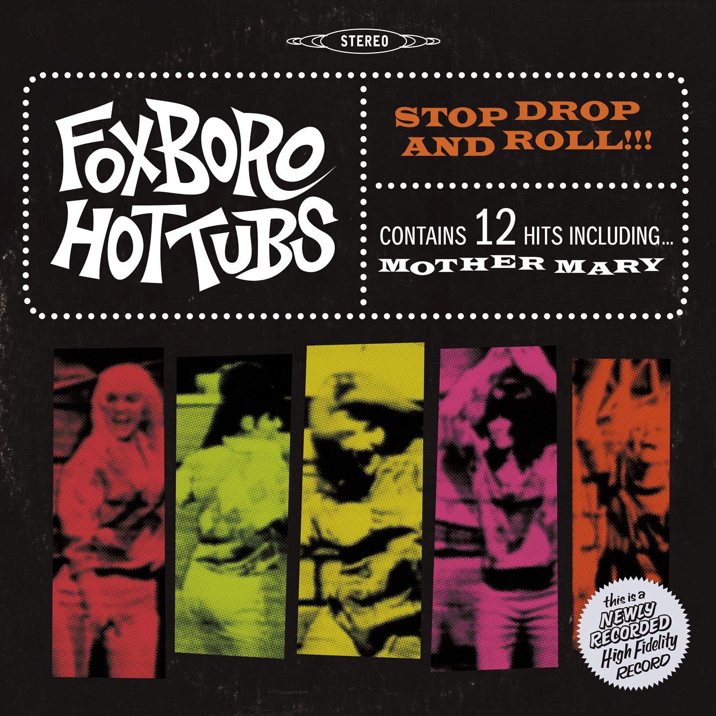 FOXBORO HOT TUBS - STOP DROP AND ROLL (Green Vinyl) LP