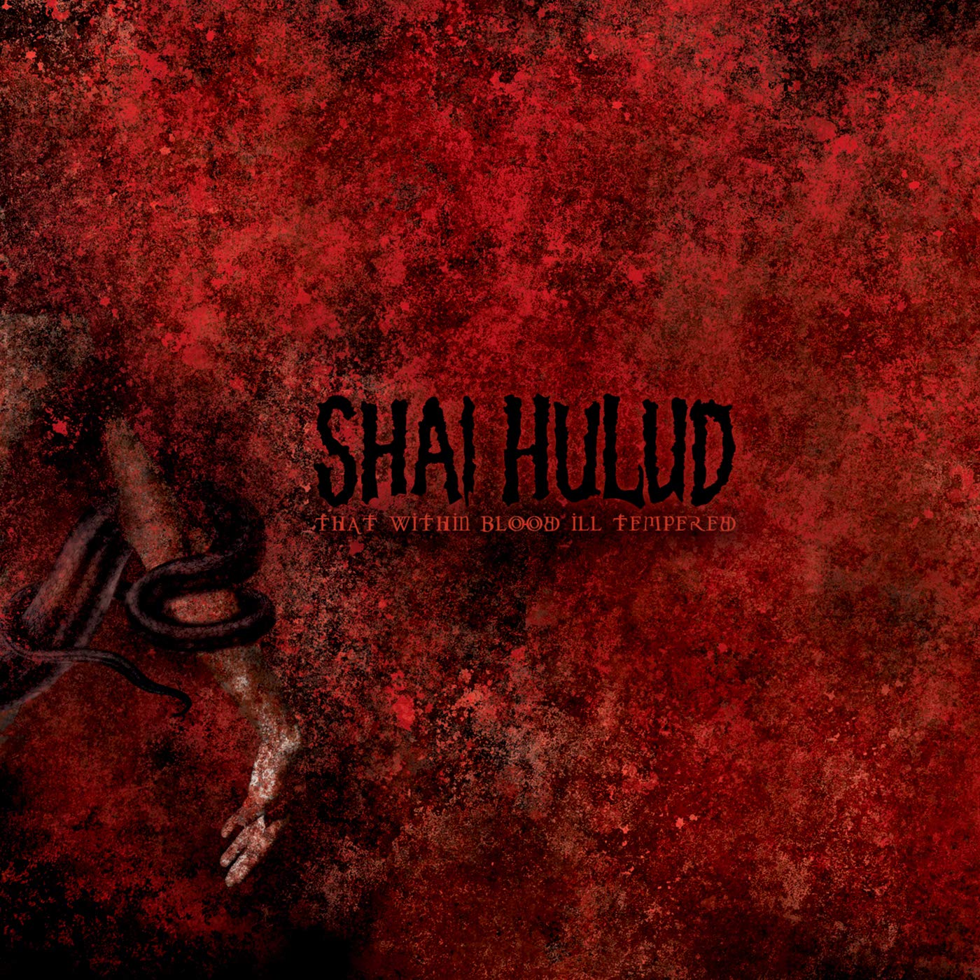 SHAI HULUD - THAT WITHIN BLOOD ILL-TEMPERED Vinyl LP