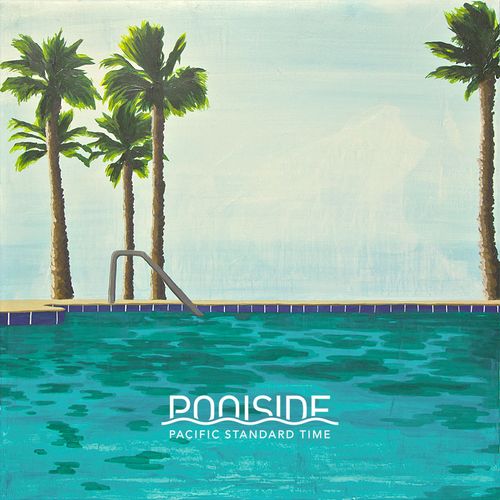 POOLSIDE - PACIFIC STANDARD TIME Vinyl 2xLP