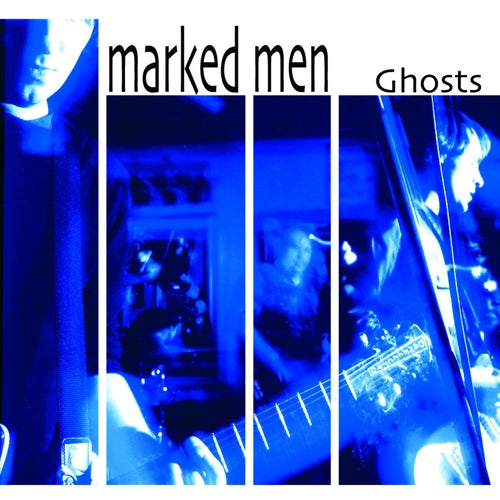 MARKED MEN - GHOSTS Vinyl LP