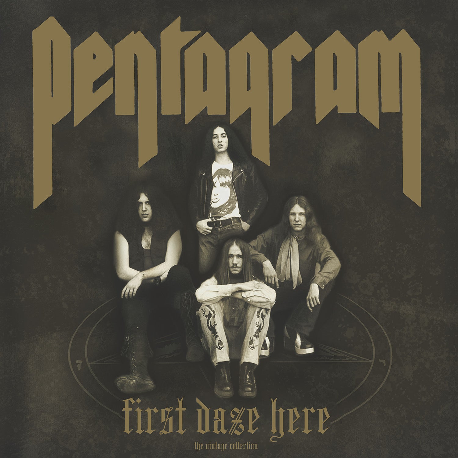 PENTAGRAM - FIRST DAZE HERE