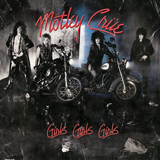 MOTLEY CRUE - GIRLS GIRLS GIRLS Vinyl LP