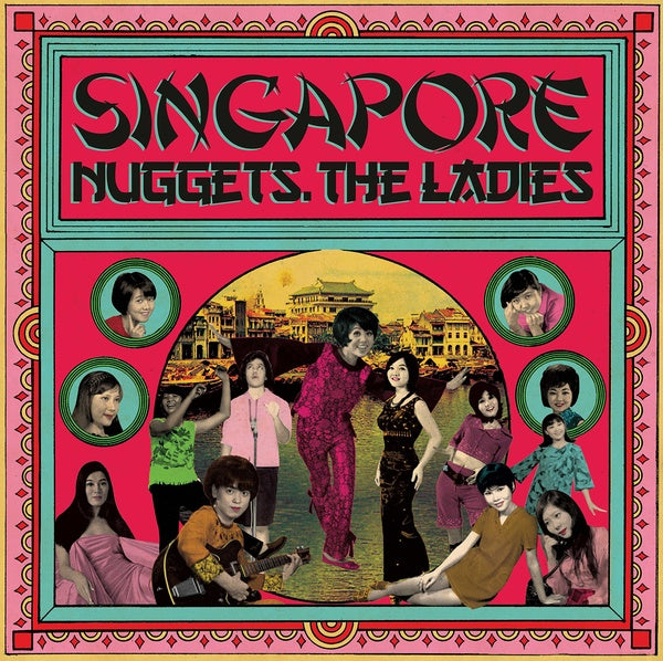V/A - SINGAPORE NUGGETS. THE LADIES Vinyl LP
