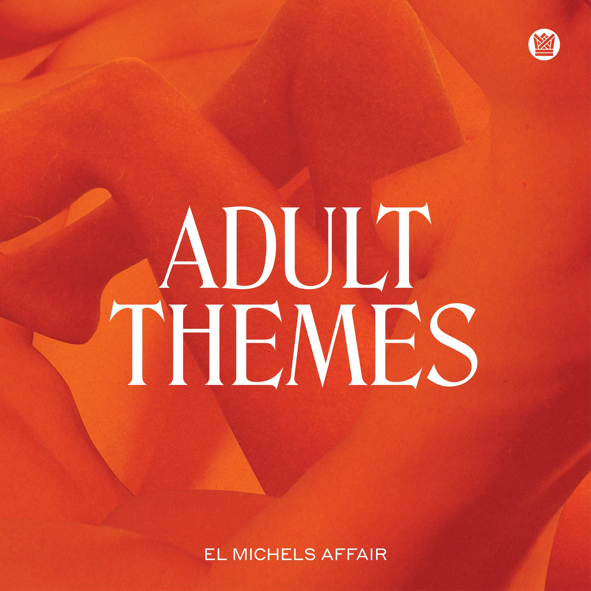 EL MICHELS AFFAIR - ADULT THEMES Vinyl LP