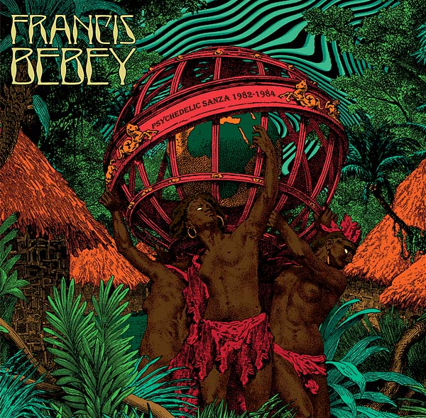 FRANCIS BEBEY - PSYCHEDELIC SANZA 1982-1984 Vinyl 2xLP