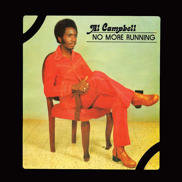 AL CAMPBELL - NO MORE RUNNING Vinyl LP