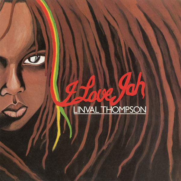 LINVAL THOMPSON - I LOVE JAH Vinyl LP