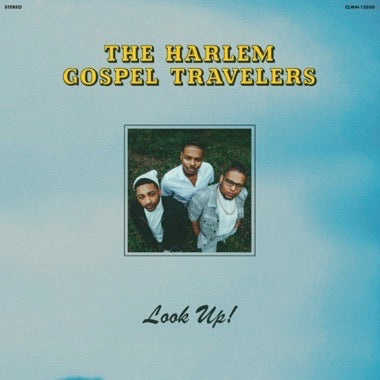 HARLEM GOSPEL TRAVELERS, THE - LOOK UP! Vinyl LP