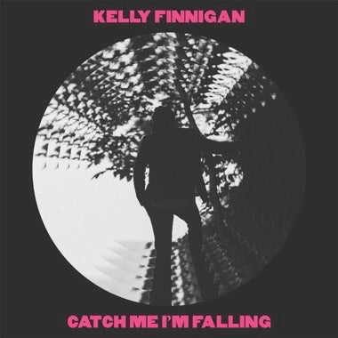 KELLY FINNIGAN - CATCH ME I'M FALLING Vinyl 7"