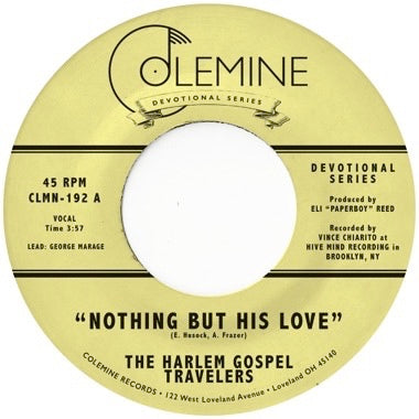 HARLEM GOSPEL TRAVELERS - NOTHING BUT HIS LOVE Vinyl 7"