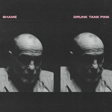 SHAME - DRUNK TANK PINK Cassette Tape