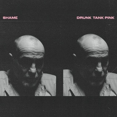 SHAME - DRUNK TANK PINK Vinyl LP