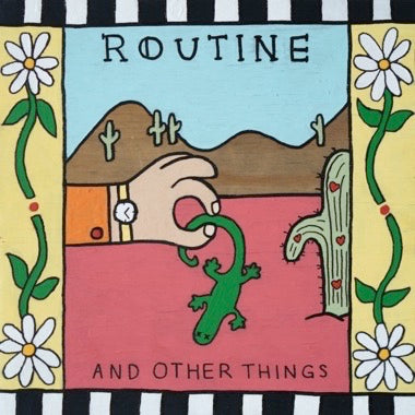 ROUTINE - AND OTHER THINGS (Clear Vinyl) LP